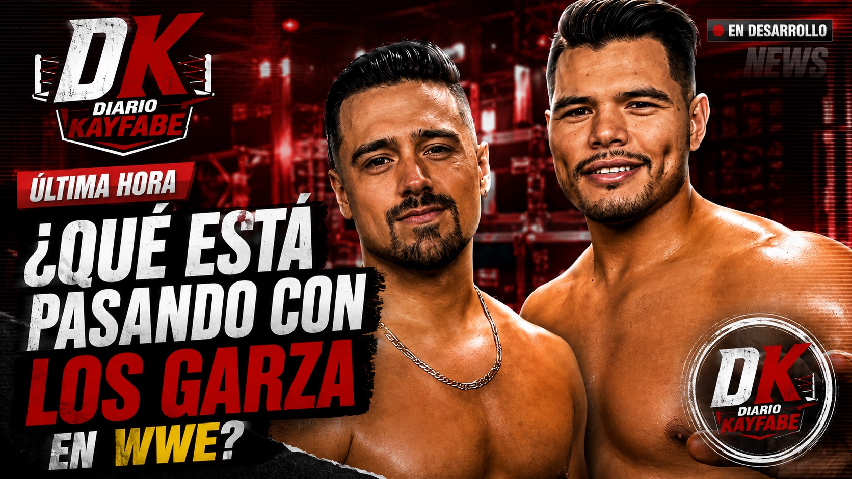 Thumbnail estilo noticioso de Diario Kayfabe mostrando a Los Garza con fondo rojo y negro junto al texto “¿Qué está pasando con Los Garza en WWE?”