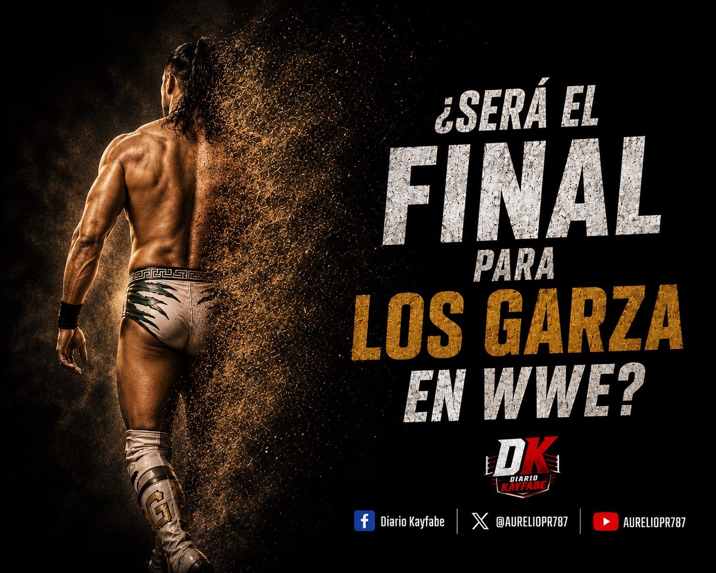 Imagen promocional de Diario Kayfabe mostrando a Ángel Garza de espaldas desvaneciéndose, junto al texto “¿Será el final para Los Garza en WWE?”.