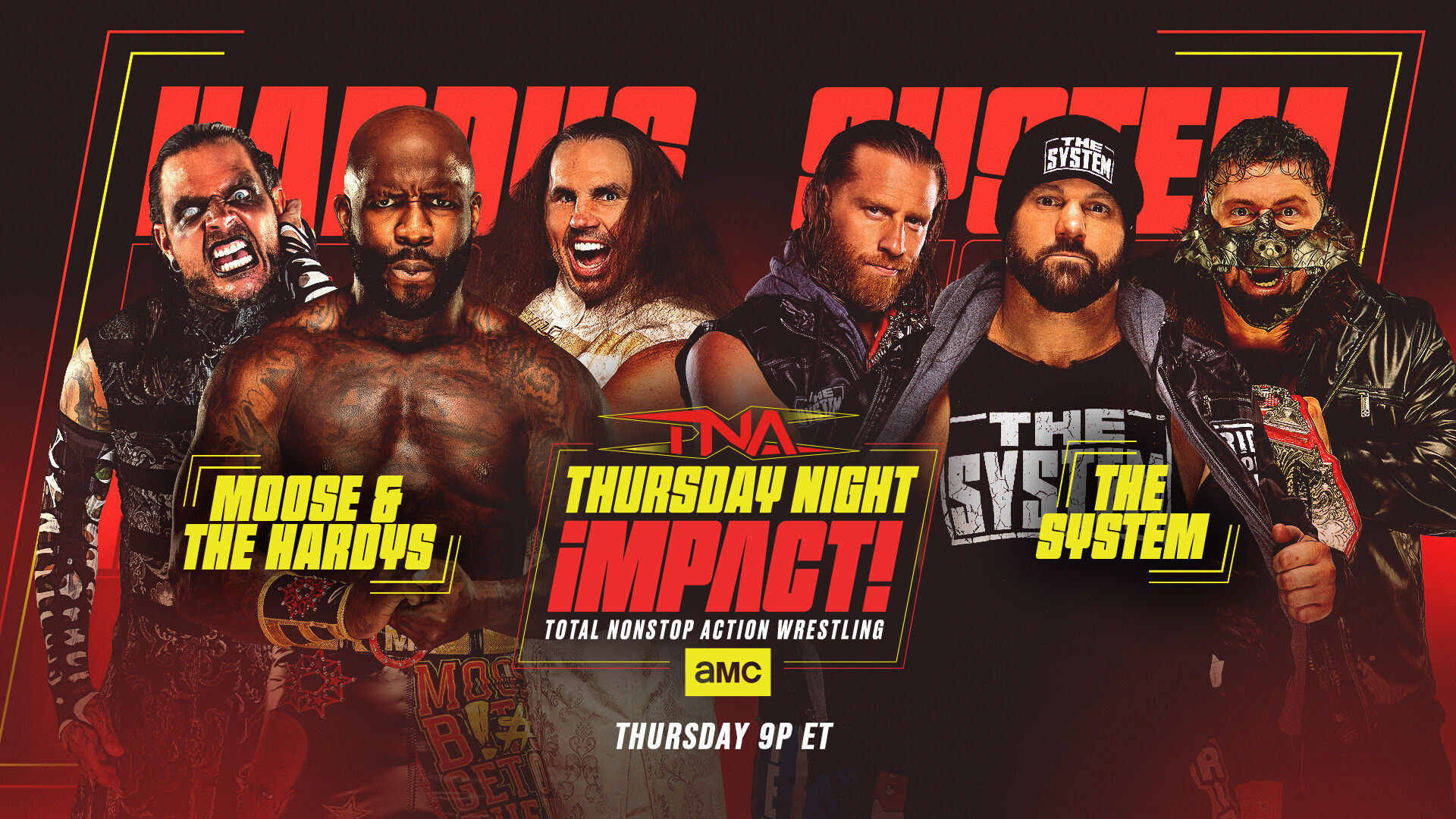 Moose, Matt Hardy y Jeff Hardy enfrentan a The System en TNA Impact