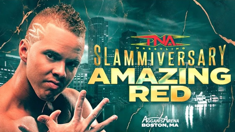 Amazing Red aparece en un gráfico promocional oficial de TNA Wrestling para Slammiversary 2026 en Boston.