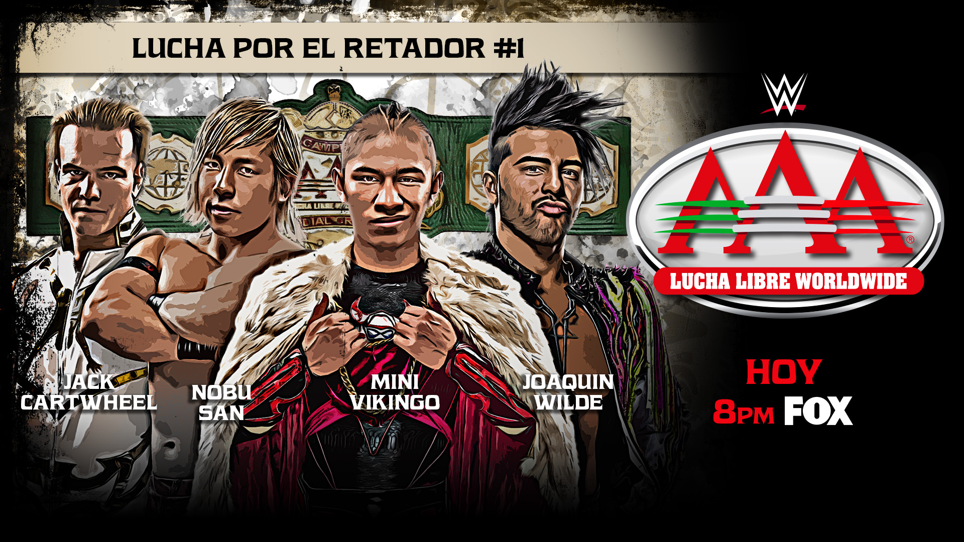 Imagen promocional de Lucha Libre AAA que presenta a Jack Cartwheel, Nobu San, Mini Vikingo y Joaquín Wilde en una lucha de cuatro esquinas para determinar al primer retador al Campeonato Mundial de Peso Crucero de AAA.